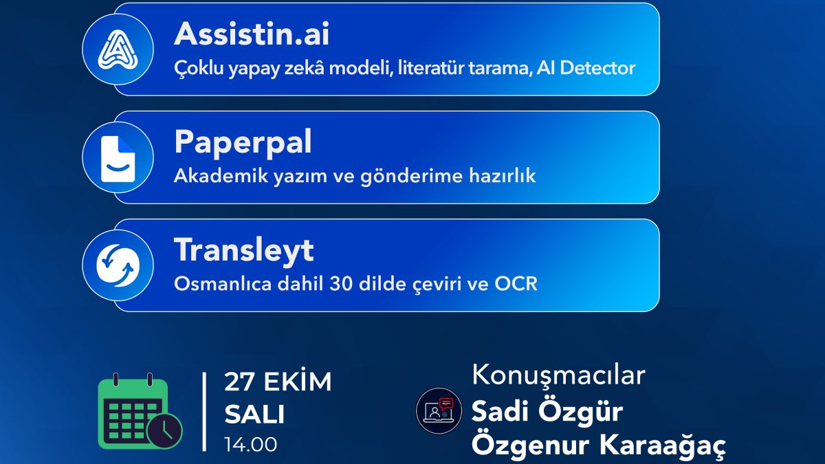Yapay Zeka ile Akademik Üretkenlik: "Assistin, Paperpal ve Transleyt.com” başlıklı ücretsiz çevrimiçi eğitim bilgileri aşağıdadır.